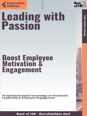 cover image of Leading with Passion – Boost Employee Motivation & Engagement